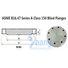 ASME B16.47 Series A Class 150 Blind Flanges