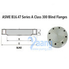 ASME B16.47 Series A Class 300 Blind Flanges